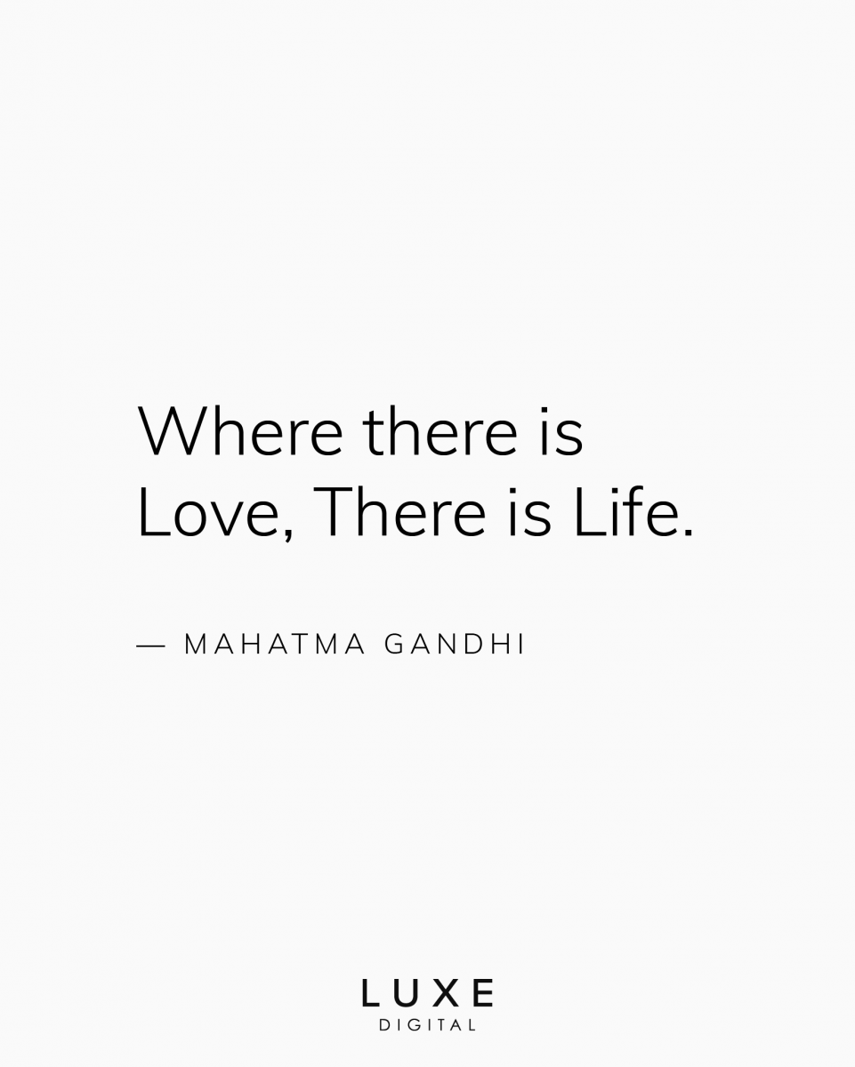 best love quotes gandhi - Luxe Digital