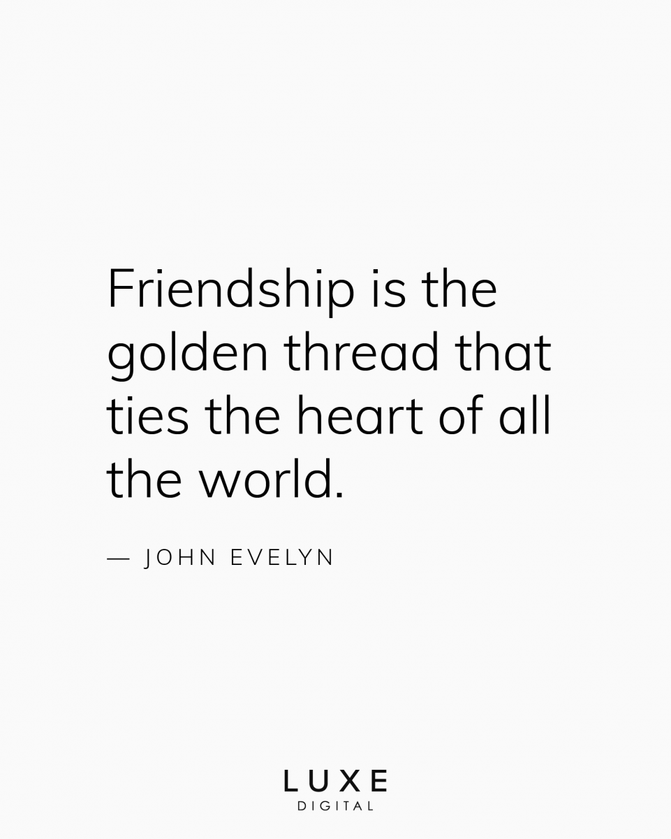 best friendship quotes evelyn - Luxe Digital