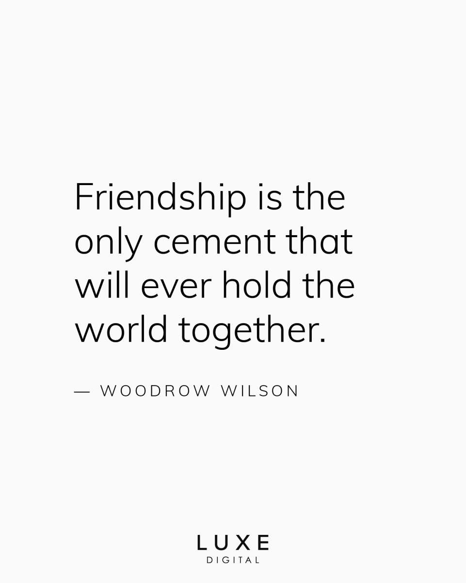 best friendship quotes wilson - Luxe Digital